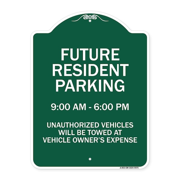 Signmission Future Resident Parking 9:00 6:00 Heavy-Gauge Aluminum Architectural Sign, 24" x 18", GW-1824-9975 A-DES-GW-1824-9975 - main